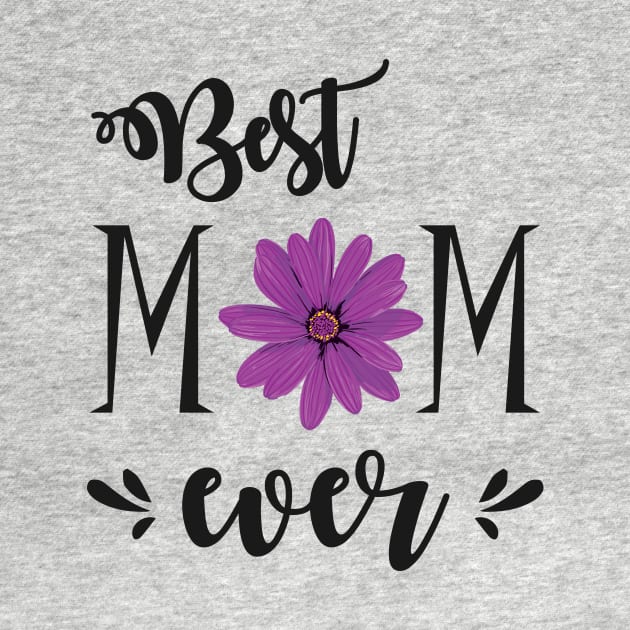 Best Mom Ever - gift for mom by Love2Dance